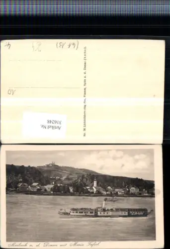 316248,Marbach an d. Donau Totale m. Maria Taferl Dampfer