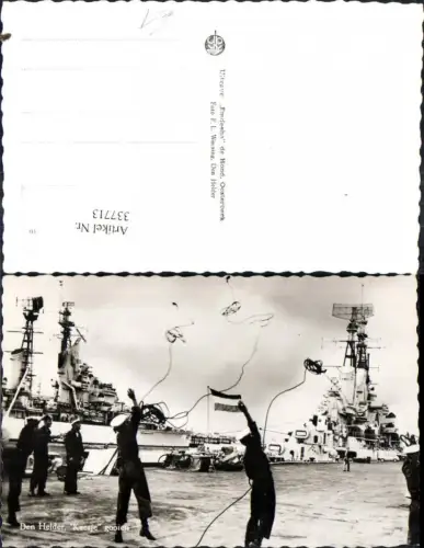 337713,Foto Ak Schiffe Kriegsschiffe Marine Den Helder Keesje gooien Matrosen m. Seile