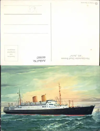 445807,Künstler Ak Norddeutscher Lloyd Bremen MS Berlin Hochseeschiff Schiff