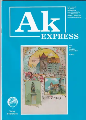 Ak Express Fachzeitschrift für Ansichtskarten Zeitschrift Nr. 119 2006