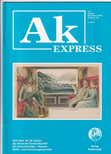 Ak Express Fachzeitschrift für Ansichtskarten Zeitschrift Nr. 120 2006