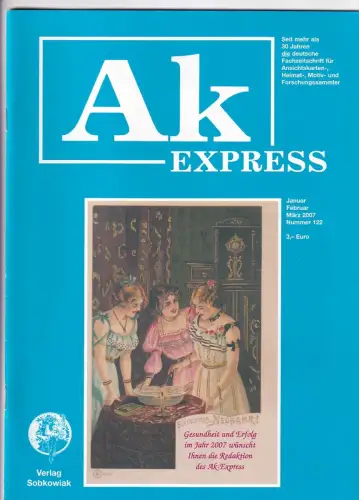 Ak Express Fachzeitschrift für Ansichtskarten Zeitschrift Nr. 122 2007