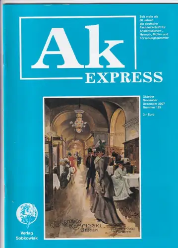 Ak Express Fachzeitschrift für Ansichtskarten Zeitschrift Nr. 125 2007