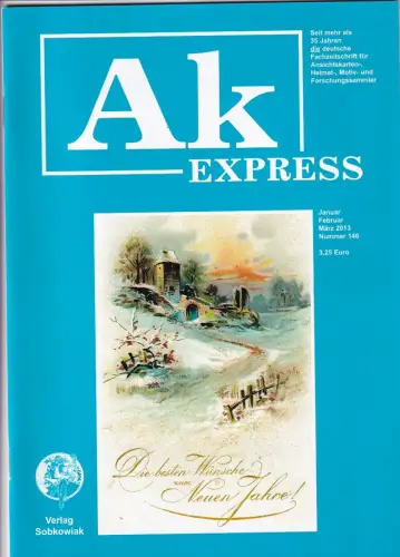 Ak Express Fachzeitschrift für Ansichtskarten Zeitschrift Nr. 146 2013