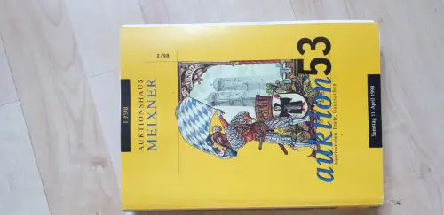 Auktionskatalog Auktionshaus Meixner Auktion 53 Ansichtskarten Briefe 2/1998