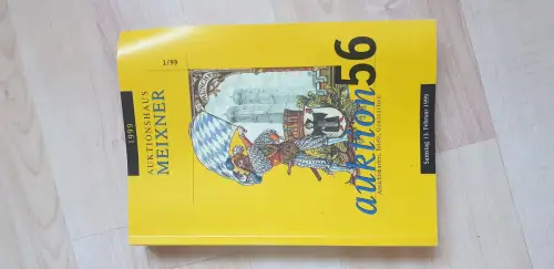 Auktionskatalog Auktionshaus Meixner Auktion 56 Ansichtskarten Briefe 1/1999