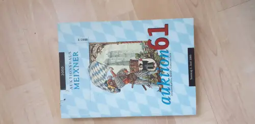 Auktionskatalog Auktionshaus Meixner Auktion 61 Ansichtskarten Briefe 2/2000