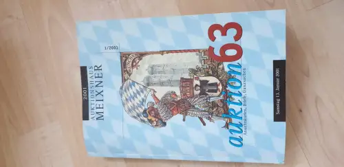 Auktionskatalog Auktionshaus Meixner Auktion 63 Ansichtskarten Briefe 2001