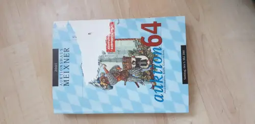 Auktionskatalog Auktionshaus Meixner Auktion 64 Ansichtskarten Briefe 2001
