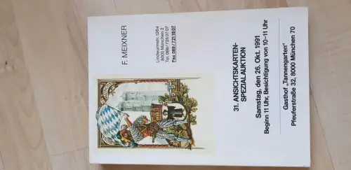 Auktionskatalog Franz Meixner 31. Ansichtskarten-Spezialauktion 1991