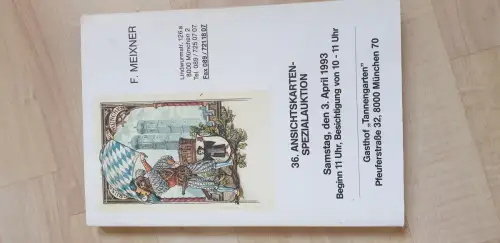 Auktionskatalog Franz Meixner 36. Ansichtskarten-Spezialauktion 1993