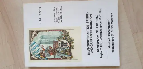 Auktionskatalog Franz Meixner 38. Ansichtskarten- Briefe u. Ganzsachen Auktion 1993
