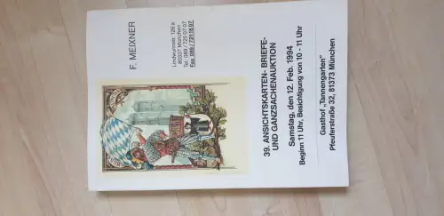 Auktionskatalog Franz Meixner 39. Ansichtskarten- Brief- u. Ganzsachenauktion 1994