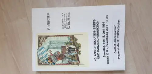 Auktionskatalog Franz Meixner 40. Ansichtskarten- Brief- Ganzsachenauktion 1994