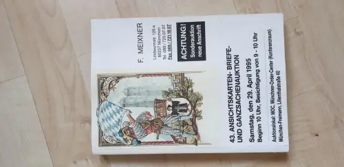 Auktionskatalog Franz Meixner 43. Ansichtskarten- Brief- Ganzsachenauktion 1995