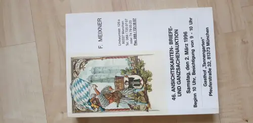 Auktionskatalog Franz Meixner 46. Ansichtskarten- Brief- Ganzsachenauktion 1996