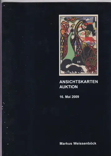 Markus Weissenböck Ansichtskarten Auktion 16. Mai 2009 Auktionskatalog