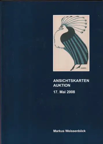 Markus Weissenböck Ansichtskarten Auktion 17. Mai 2008 Auktionskatalog