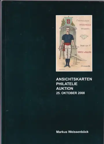 Markus Weissenböck Ansichtskarten Philatelie Auktion 25. Okt. 2008 Auktionskatalog