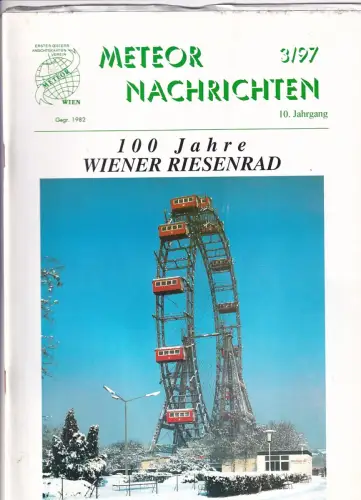 Meteor Nachrichten AK Sammlerverein Jg. 10 Ausg. 3/97 1997 Riesenrad Prater Wien