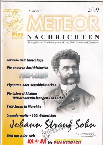 Meteor Nachrichten Wien AK Sammlerverein Jg. 12 Ausg. 2/99 1999 Joh. Straß jun.