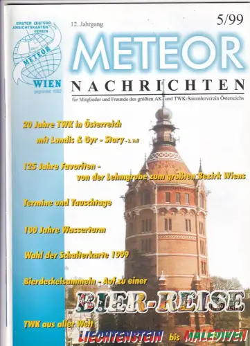 Meteor Nachrichten Wien AK Sammlerverein Jg. 12 Ausg. 5/99 1999 Bier Reise