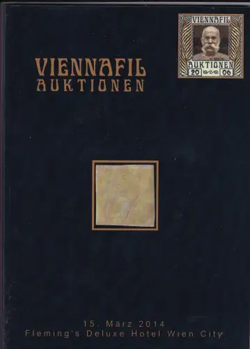 Viennafil Auktionen Briefmarken Auktion 15. März 2014 Auktionskatalog