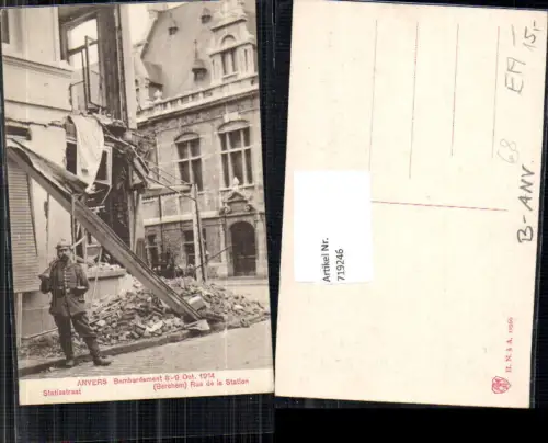 719246 Anvers Antwerpen Bombardement 8-9 Oct. 1914 Statiestraat Berchem Soldat