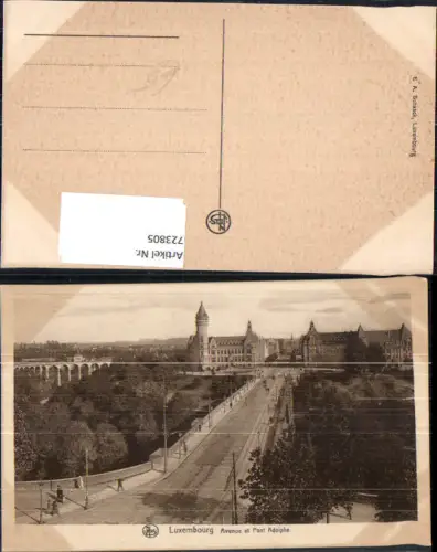 723805 Luxembourg Luxemburg Avenue et Pont Adolphe Brücke