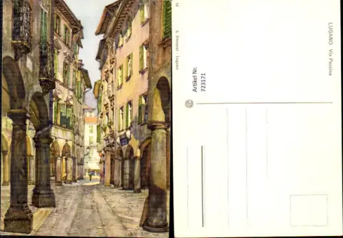 723171 Künstler AK A. Veronesi Lugano Via Pessina