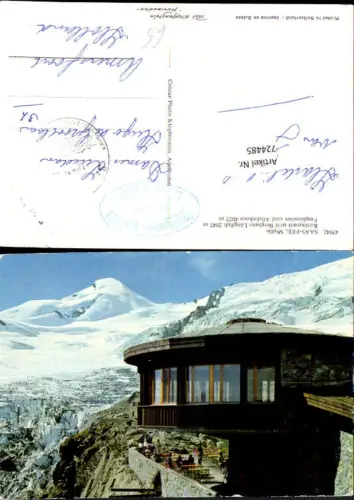 724485 Saas-Fee Wallis Restaurant u. Berghaus Längfluh Feegletscher u. Allahinhorn