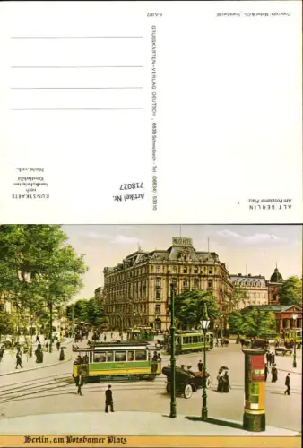 718027 Kunstkarte Künstlerbild Alt Berlin am Potsdamer Platz Litfaßsäule Straßenbahn Automobil