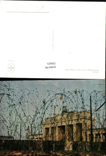 725615 Berlin Brandenburger Tor n. dem 13. 8. 1961 Stacheldraht DDR Grenze