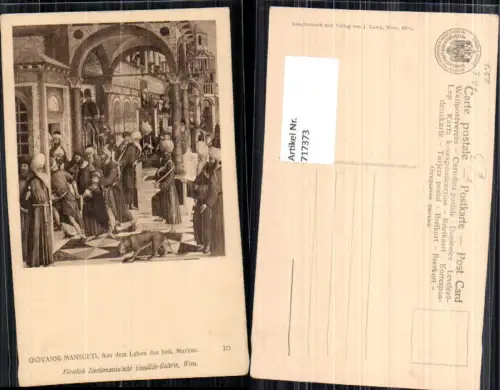 717373 Künstler AK Giovanni Mansueti Aus dem Leben des heiligen Markus Religion pub J. Löwy 371