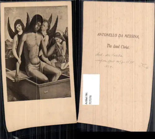717376 Künstler AK Antonello da Messina The dead Christ Jesus Religion