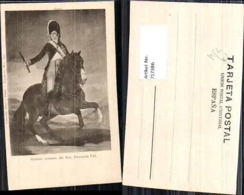 717386 Goya Retrato ecuestre del Rey Fernando VII Adel Soldat auf Pferd Militär Uniform