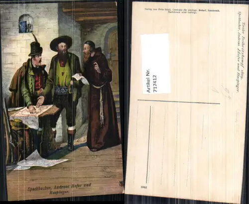 717412 Tiroler Freiheitskampf 1809 Speckbacher Andreas Hofer u. Haspringer pub Fritz Gratl