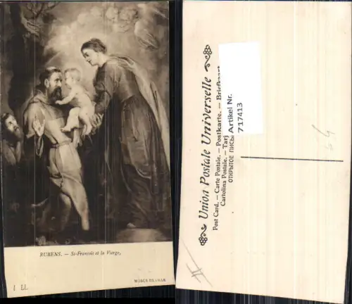717413 Künstler AK Rubens St Francois et la Vierge Heiliger mit Jungfrau Engel Religion
