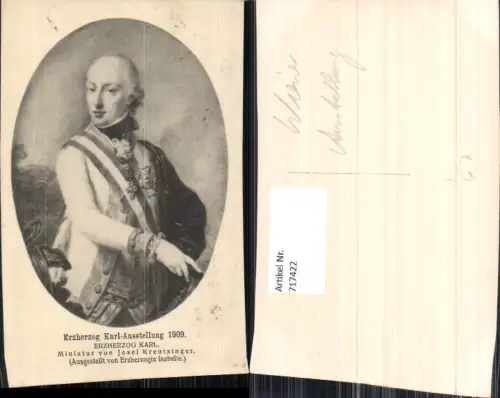 717422 Erzherzog Karl Ausstellung 1909 Erzherzog Karl Miniatur v. Kreutzinger Adel Monarchie Österreich
