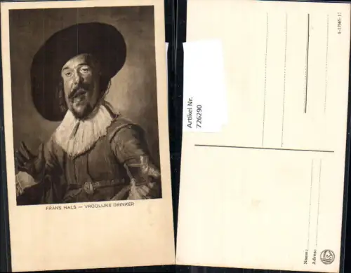 726290 Künstler AK Frans Hals Vroolijke Drinker Mann Hut Portrait