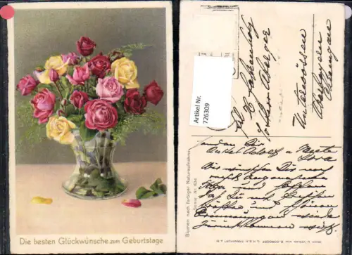 726309 Künstler AK Blumen nach farbiger Naturausfnahme Rosen Geburtstag Vegetation