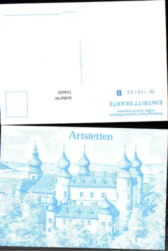 724649 Künstler Eintrittskarte No 114163 B Artstetten Schloss