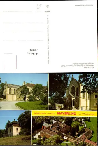 724801 Mayerling Jagdschloss des Kronprinzen Rudolf Karmelitinnenkloster Heiligenkreuz Bezirk Baden