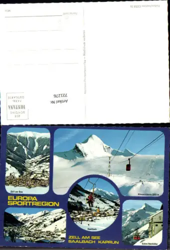 721276 Kaprun Kaprun Kaprun Schmittenhöhe Bez. Zell am See