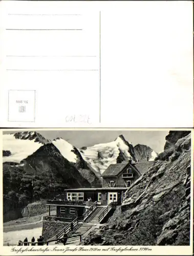 722703 Großglockner Hochalpenstraße Franz Josefs haus