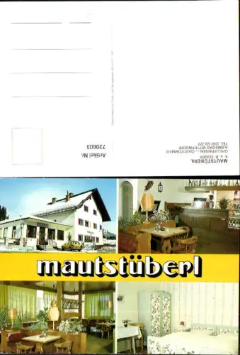 720603 Mehrbild AK Bad Mitterndorf Mautstüberl Zimmer Winteransicht Gaststube