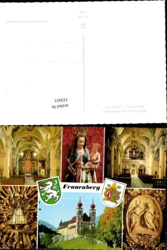 723921 Mehrbild AK Wallfahrtskirche Frauenberg Ansicht Inneres Gnadenmutter Orgel
