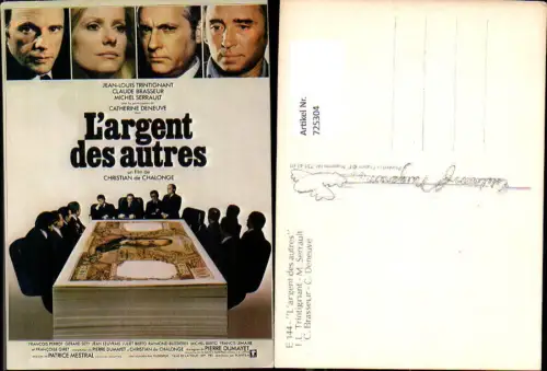 725304 Film Reklame L argent des autres J. L. Trintignant M. Serrault C. Brasseur C. Deneuve