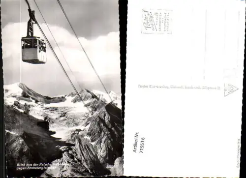 719516 Foto AK Innsbruck Igls Blick v. d. Patscherkofelbahn geg. Stubaiergletscher Seilbahn Gondel