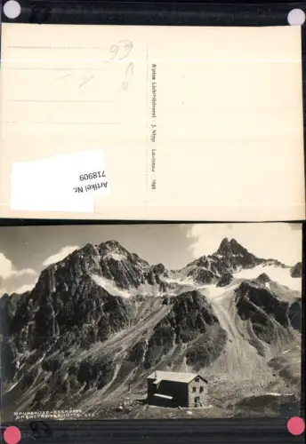 718909 Foto-AK Darmstädterhütte St. Anton am Arlberg Ischgl Baumspitze Seeköpfe pub Nipp 642